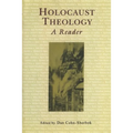 Holocaust Theology: A Reader