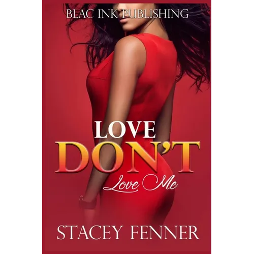Love Don't Love Me