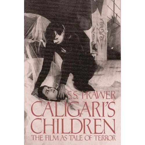 Caligari's Children: The Film as Tale of Terror