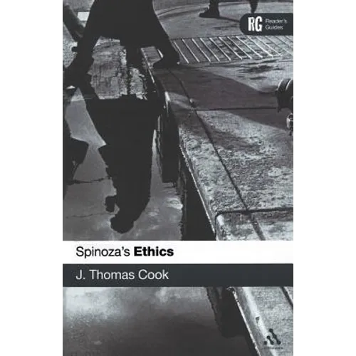 Spinoza's 'Ethics': A Reader's Guide