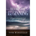 Before the Beginning: A Conversation with God