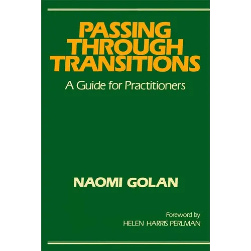 Passing Through Transitions: A Guide for Practitioners