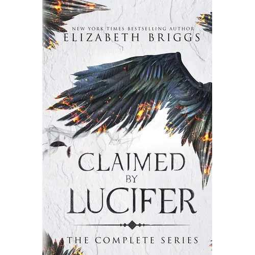 Claimed By Lucifer: The Complete Series - Paperback