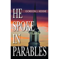 He Spoke in Parables