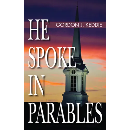 He Spoke in Parables