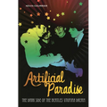 Artificial Paradise: The Dark Side of the Beatles' Utopian Dream