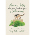 Anna Wells and the Case of the Caterwaul: An Animal Justice Club Mystery