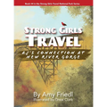 Strong Girls Travel: AJ's Connection at New River Gorge