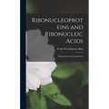 Ribonucleoproteins and Ribonucleic Acids: Preparation and Composition