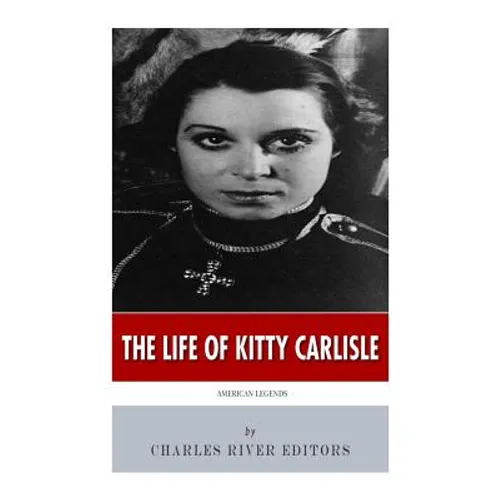 American Legends: The Life of Kitty Carlisle