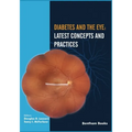 Diabetes and the Eye: Latest Concepts and Practices