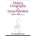 Dialect Geography of Syria-Palestine, 1000-586 Bce