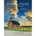 Erstwhile Friends and Simpler Days: A Photographic Retrospective
