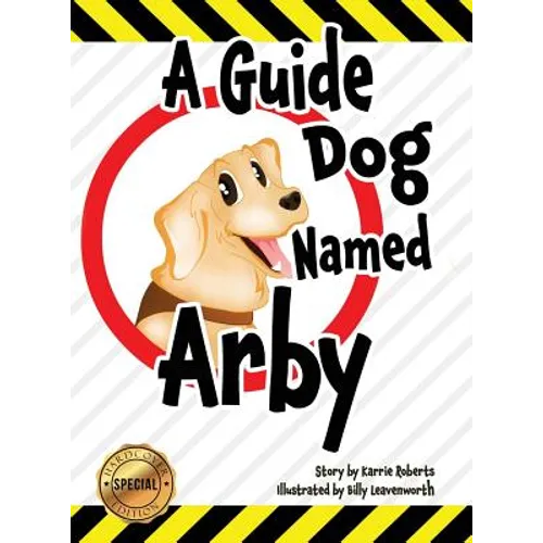 A Guide Dog Named Arby