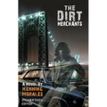 The Dirt Merchants: Highwaymen Edition