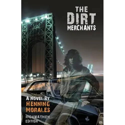 The Dirt Merchants: Highwaymen Edition
