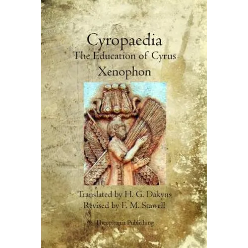 Cyropaedia: The Education of Cyrus