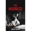 The Madness