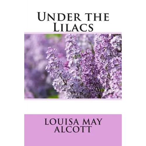 Under the Lilacs