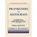Pranksters vs. Autocrats: Why Dilemma Actions Advance Nonviolent Activism