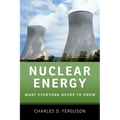Nuclear Energy: What Everyone Needs to Know