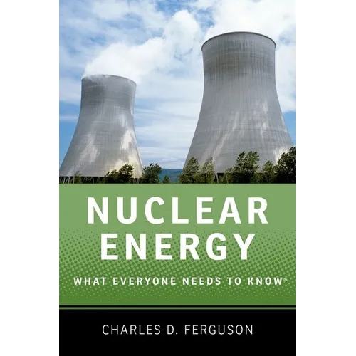 Nuclear Energy: What Everyone Needs to Know