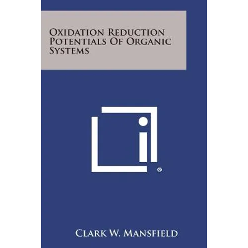 Oxidation Reduction Potentials of Organic Systems