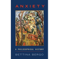 Anxiety: A Philosophical History