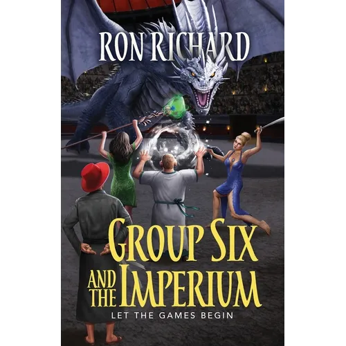 Group Six and the Imperium: Let the Games Begin