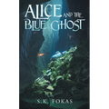 Alice and the Blue Ghost