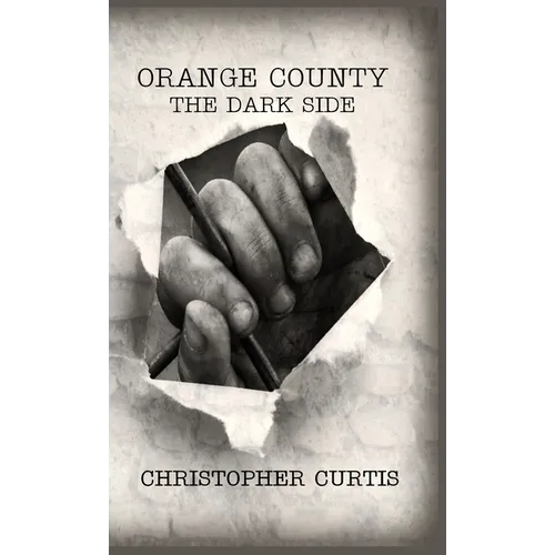 Orange County: The Dark Side