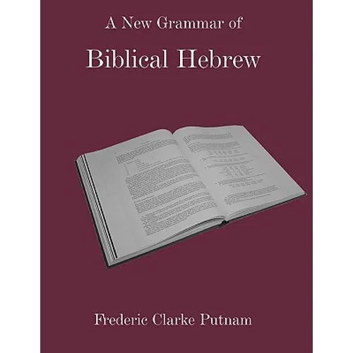 A New Grammar of Biblical Hebrew