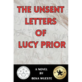 The Unsent Letters of Lucy Prior
