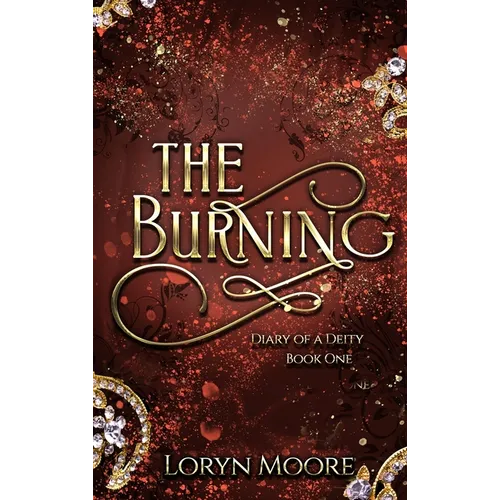 Diary of a Deity - The Burning