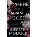 Where the Darkness Goes