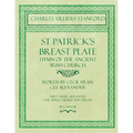 St Patrick's Breastplate - Hymn of the Ancient Irish Church - Words by Cecil Frances Alexander - Sheet Music Arranged for Mixed Chorus and Organ in G