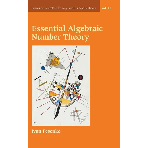 Essential Algebraic Number Theory