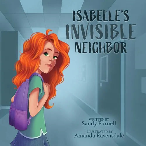 Isabelle's Invisible Neighbor
