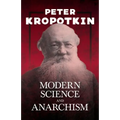 Modern Science and Anarchism