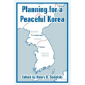 Planning for a Peaceful Korea