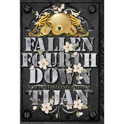 Fallen Fourth Down (Hardcover Edition)