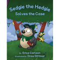 Sedgie the Hedgie Solves the Case
