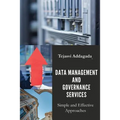 Data Management and Governance Services: Simple and Effective Approaches
