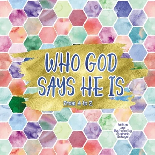 Who God Says He Is