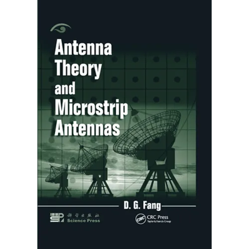 Antenna Theory and Microstrip Antennas
