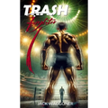Trash Fighter