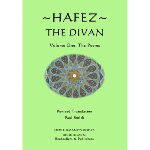 Hafez: The Divan: Volume One: The Poems