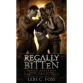 Regally Bitten