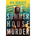 The Summer House Murder