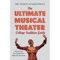The Ultimate Musical Theater College Audition Guide: Advice from the People Who Make the Decisions